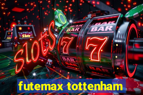 futemax tottenham